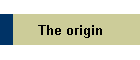 The origin